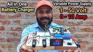 ये बना लो दोस्तों बहुत काम आएगा ! | Battery Charger | Variable Power Supply | 1-50 Volt | 0-10 Amp