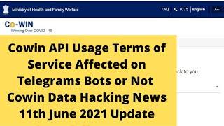 Cowin New Update on Telegrams Groups of Under45.in | API Terms of Service | Cowin Data Hacking News