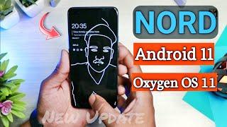 OnePlus Nord New Update "Oxygen OS 11.0 & Android 11 All New Amazing Features | Tips & Trick