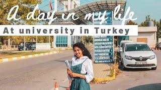 A day in my life as an international student in Turkey | College Vlog | School day