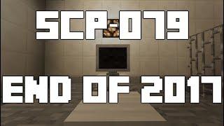 Meet SCP-079 in Minecraft! [Last Video for 2017]