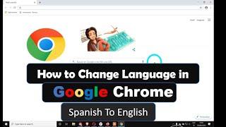 How to Change Language Settings in Google Chrome (Spanish to English)