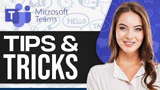 TOP Microsoft Teams Tips And Tricks 2024