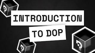 Introduction to DOP