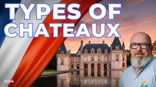 BUYING A FRENCH CHATEAU - The different styles of architecture