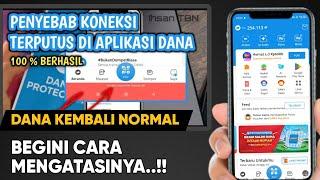 Penyebab Dana Error Koneksi Terputus dan Cara Mengatasinya! 100% Work