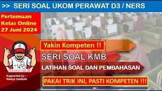 LIVE !! Latihan dan Pembahasan Soal UKOM Perawat - Seri Keperawatan Medikal Bedah - Kelas Online