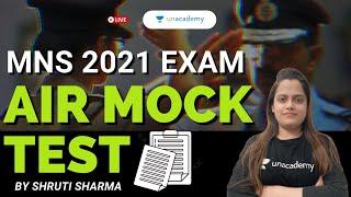 AIR MOCK TEST for MNS 2021 | MNS Exam Mock Test MCQs | Unacademy MNS | Shruti Sharma