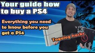 Your comprehensive guide before you buy a PS4 | Tagalog hacks