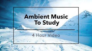 Ambient Music To Study