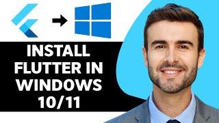 How to Install Flutter on Windows 10/11 | Flutter Tutorial in 2024