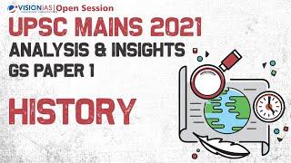 UPSC Civil Services Mains 2021 Analysis & Insights | GS Paper 1 | History