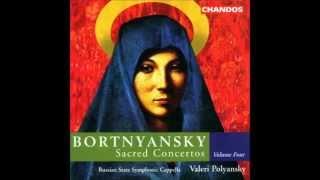 Bortniansky -  Sacred Concerto No. 24, "Vozvedokh ochi moi v hory" I.I