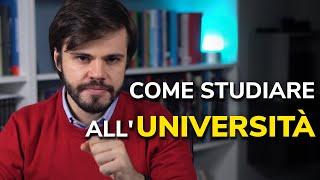 Come STUDIARE all'UNIVERSITÀ: il miglior METODO di STUDIO UNIVERSITARIO