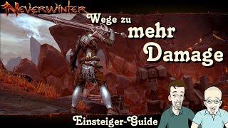 NEVERWINTER: Wege zu mehr Damage - So machst Du mehr Schaden - dps steigern Einsteiger-Guide deutsch