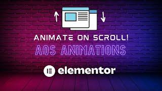 Add AOS Animations to your Elementor Website!