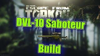 Escape from Tarkov - DVL-10 Saboteur Build