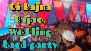 Oi Bajna Bajao // Assamese wedding band party