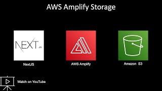 Amplify Storage with NextJS