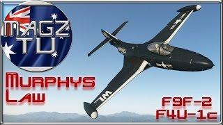 War Thunder - 'Murphys Law' F4U-1c & F9F-2 - Realistic Battle