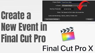 How to Create an Event in Final Cut Pro