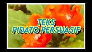 TEKS PIDATO PERSUASIF - KELAS 9 (PART 1)