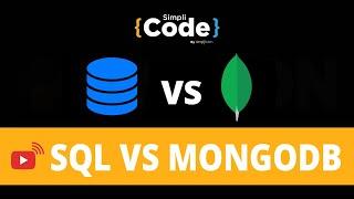 SQL vs MongoDB | Difference Between SQL And MongoDB | MySQL vs MongoDB Performance | SimpliCode