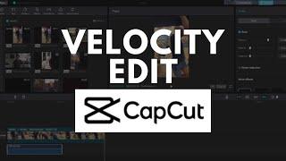 Velocity Edit In CapCut PC Tutorial