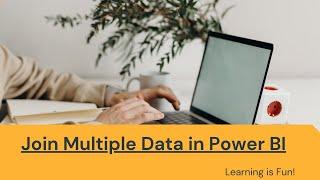 Joining Tables in Microsoft Power BI | Learn Power BI Quickly