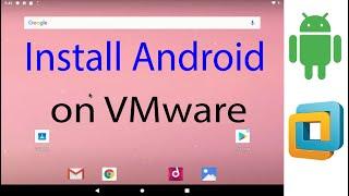 How to Install Android OS on VMware Workstation