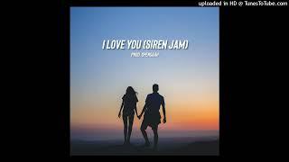 Spensaah - I Love You (Siren Jam)