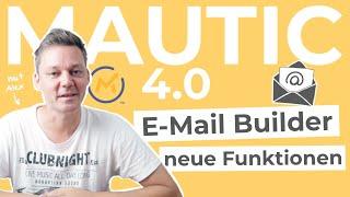 Der Mautic E-Mail Builder - alle Features und Funktionen