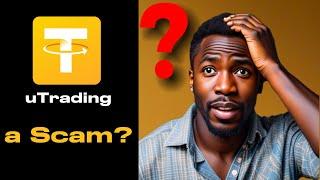 Is uTrading AI Trading bot a scam or legit, fact revealed, uTrading review