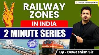 Railway Zone & Their Headquarters | By Dewashish Sir