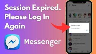 How To Fix Messenger Session Expired || Session Expired Problem (2024)