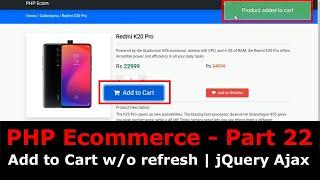 PHP Ecom Part 22: How to make Add to Cart using jQuery in PHP MySQL | jQuery Ajax