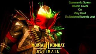 Mortal Kombat 11 Ultimate - Commando Spawn Klassic Tower On Very Hard No Matches/Rounds Lost