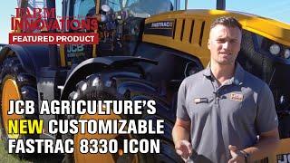 JCB Agriculture's New Customizable Fastrac 8330 iCON