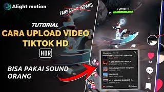 TUTORIAL UPLOAD VIDEO TIKTOK HD MENGGUNAKAN SOUND ORANG TANPA VPN #carauploadvideo #tiktok #wink