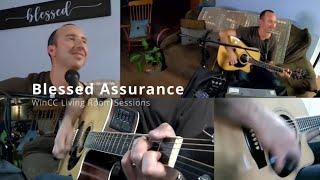 Blessed Assurance - WinCC Living Room Sessions