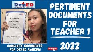 Pertinent Documents for Teacher 1 || DepEd Ranking 2022|| Complete Requirements for Teacher 1 DepEd