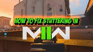 How To FIX Modern Warfare II Stuttering and Lag