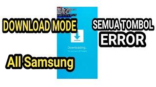 DOWNLOAD MODE WITH USB JIG ALL SAMSUNG TOMBOL ERROR