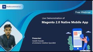 Magento 2.X Native Mobile App Solution Demonstration - Webinar