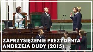 Zaprzysiężenie Andrzeja Dudy na Prezydenta RP | 6.08.2015