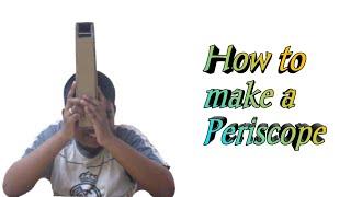 How to make a periscope | Physics Activity |