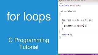 for loops | C Programming Tutorial