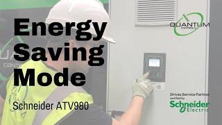 Energy Saving Mode on a Schneider ATV980 Variable Speed Drive