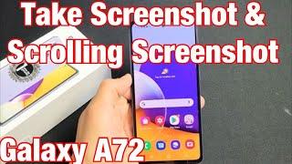 Galaxy A72: How to Take Screenshot & Scrolling Screenshot + Tips