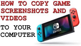 [TUTORIAL] How to COPY game screenshots and videos from Nintendo SWITCH to your COMPUTER